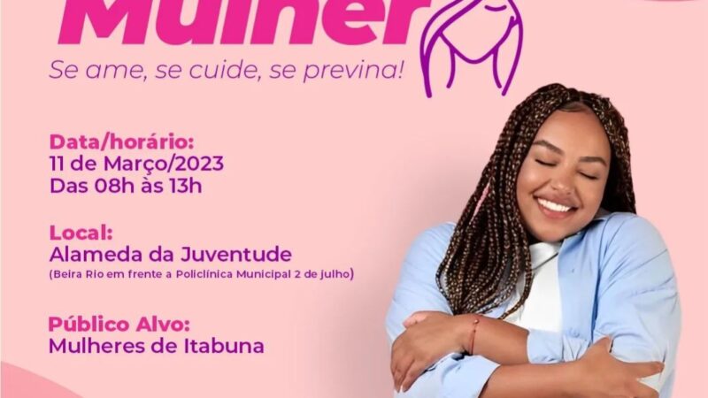PREFEITURA DE ITABUNA REALIZA MUTIRÃO DA MULHER NO PRÓXIMO SÁBADO (11)💞