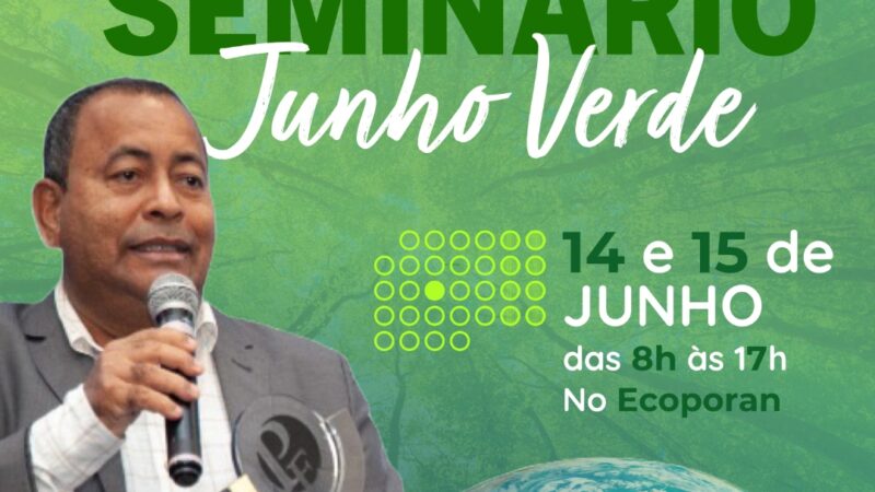 ITACARÉ REALIZA SEMINÁRIO AMBIENTAL DO JUNHO VERDE