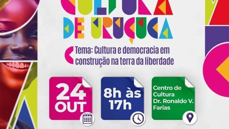 URUÇUCA: MUNICÍPIO REALIZA CONFERÊNCIA DE CULTURA NA PRÓXIMA TERÇA-FEIRA