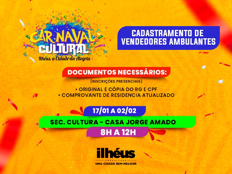 Chamamento público para cadastramento de ambulantes para o Carnaval Cultural de Ilhéus!