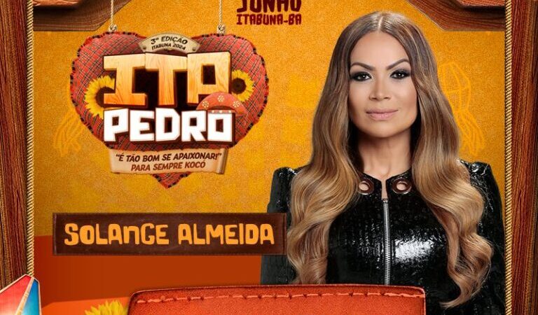 Prefeitura de Itabuna e FICC confirmam Solange Almeida como mais uma atração do Ita Pedro 2024