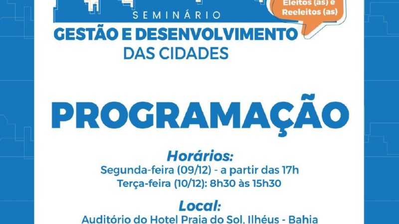 Amurc, Uesc e Sebrae debatem inovação e eficiência da Gestão Pública nesta segunda, 9 e terça, 10, em Ilhéus