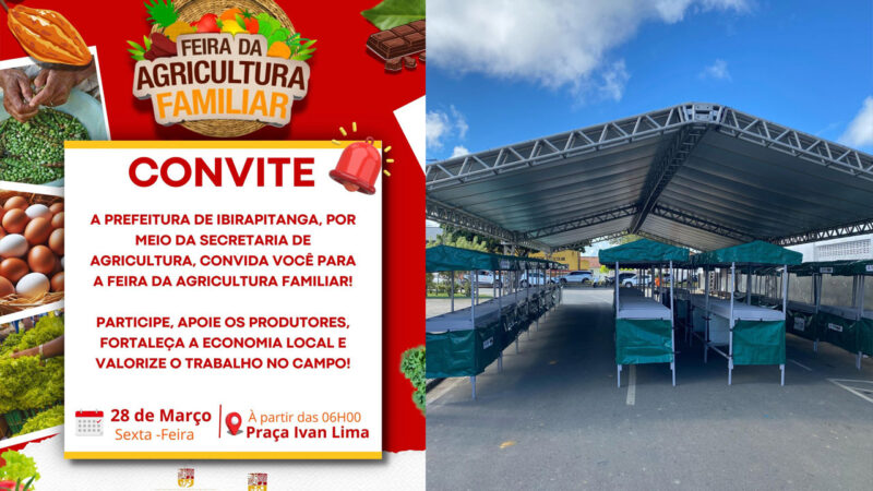 Ibirapitanga realiza 1ª Feira de Agricultura Familiar com preços acessíveis nesta sexta (28)