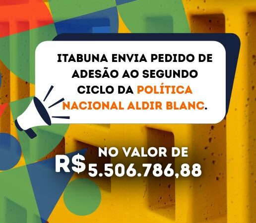 Itabuna adere ao segundo ciclo da Política Nacional Aldir Blanc (PNAB) em 2025
