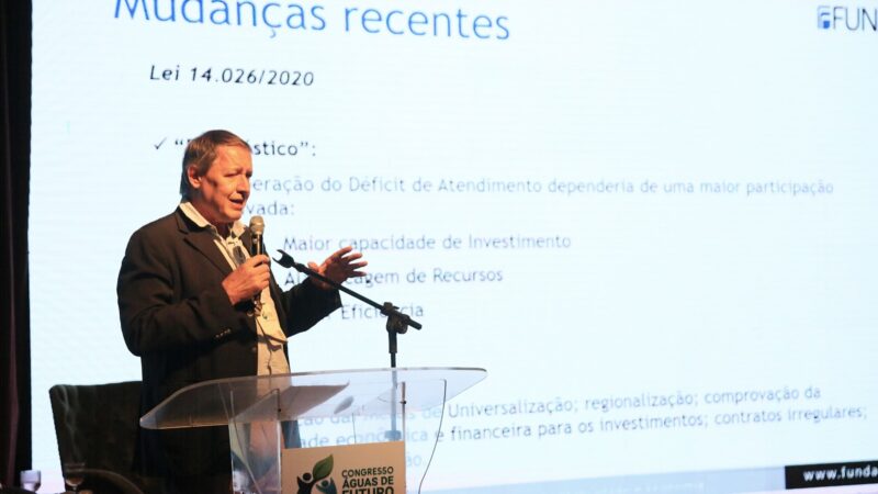 Congresso Águas de Futuro: Concessão dos serviços de saneamento exige uma Agência Reguladora forte e independente