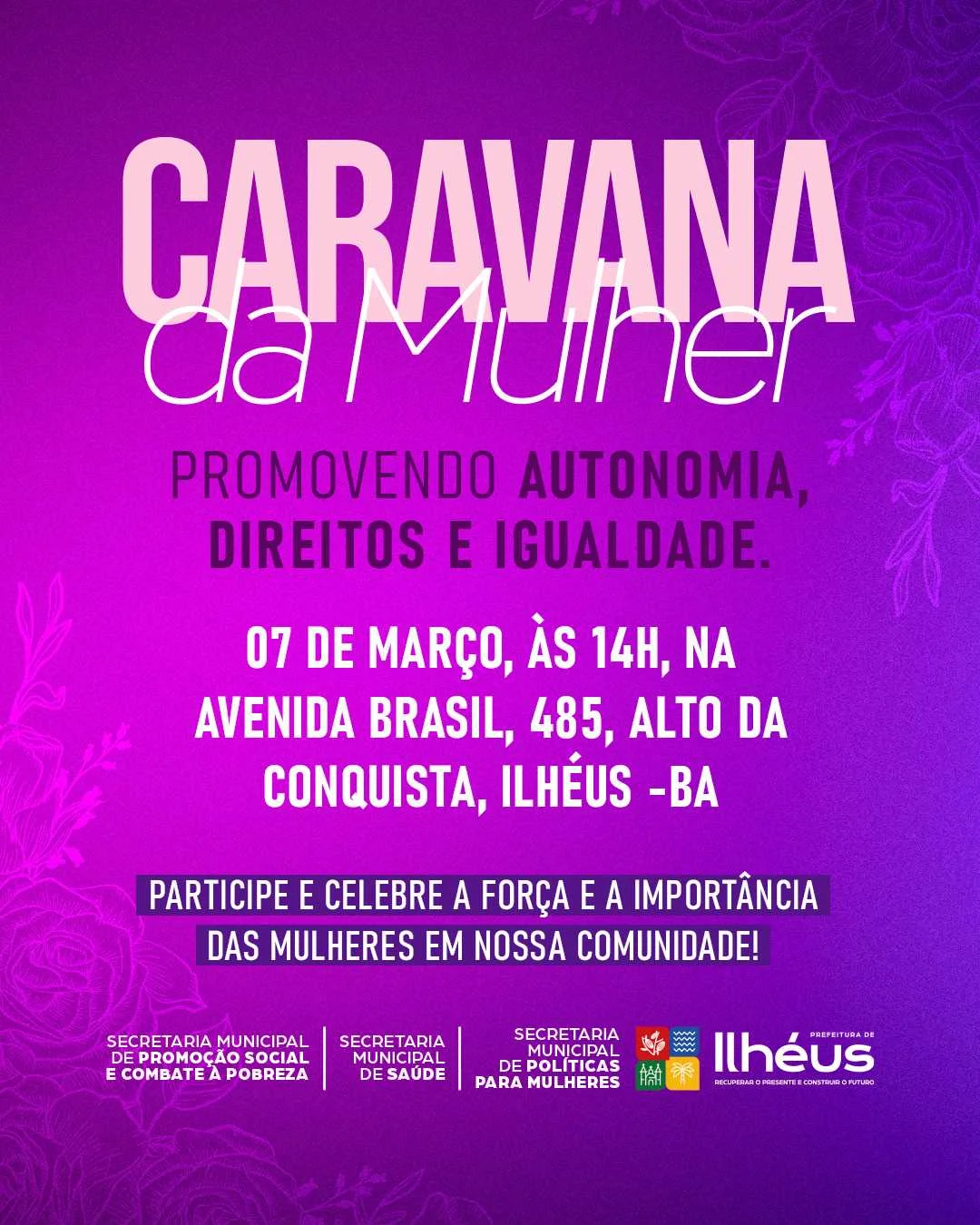 Prefeitura de Ilhéus promove Caravana da Mulher no bairro Conquista