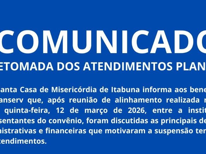 NOTA INSTITUCIONAL: Retomada dos atendimentos na Santa Casa de Misericórdia de Itabuna