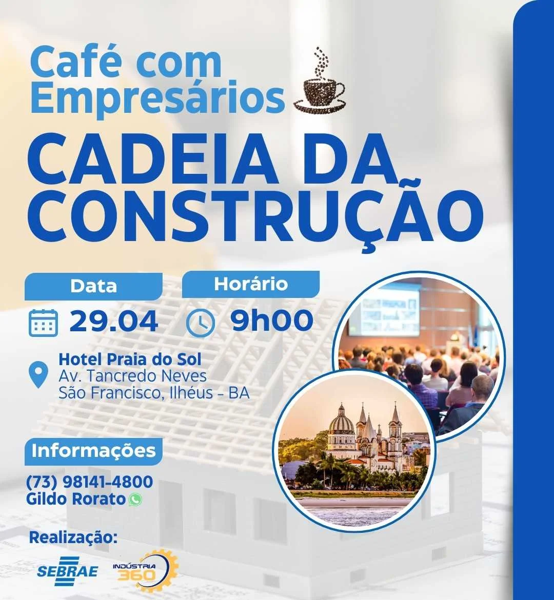 Ilhéus e Sebrae promovem fortalecimento do setor da construção civil com encontro de oportunidades