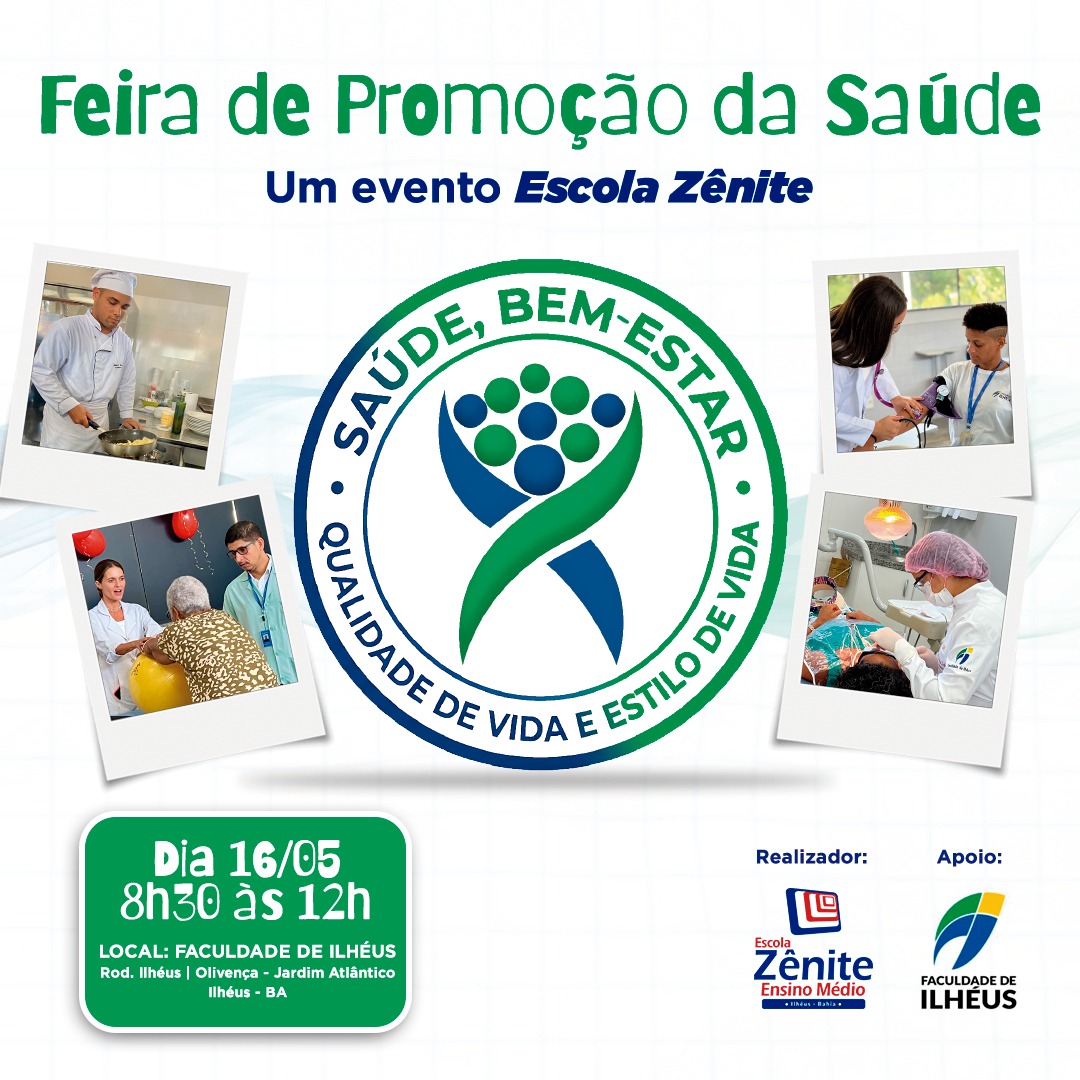 A Escola Zênite realiza neste sábado (16), a Feira de Promoção da Saúde na Faculdade de Ilhéus
