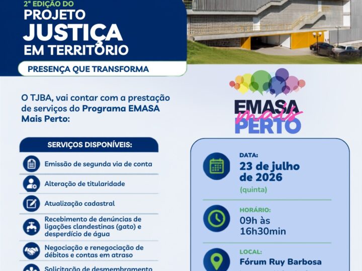 EMASA leva serviços à comunidade durante a 2ª Edição do Projeto Justiça em Território da TJBA